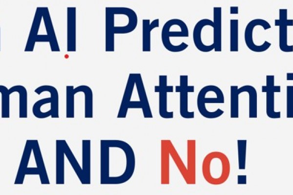 Can AI Predict Human Attention? Yes AND No!